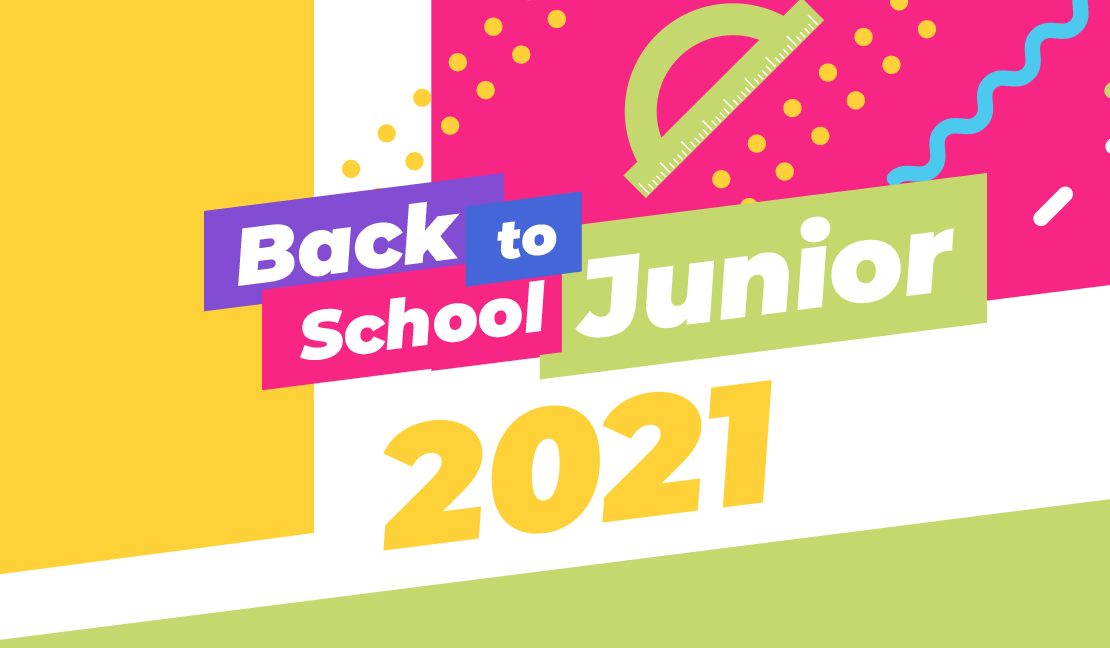 Back to School JUNIOR 2021