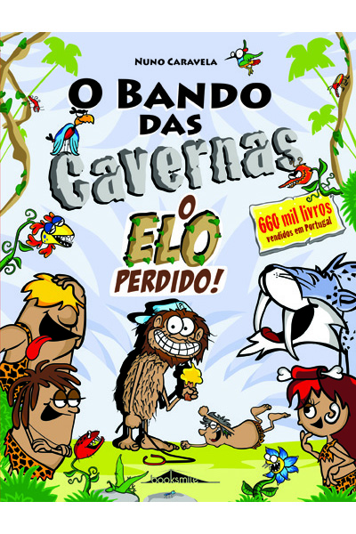 O Bando das Cavernas 29: O elo perdido
