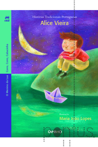 O menino da Lua / Corre, corre, cabacinha