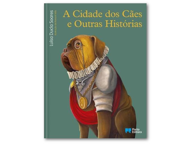 Luísa Ducla Soares- A cidade dos Cães e outras histórias