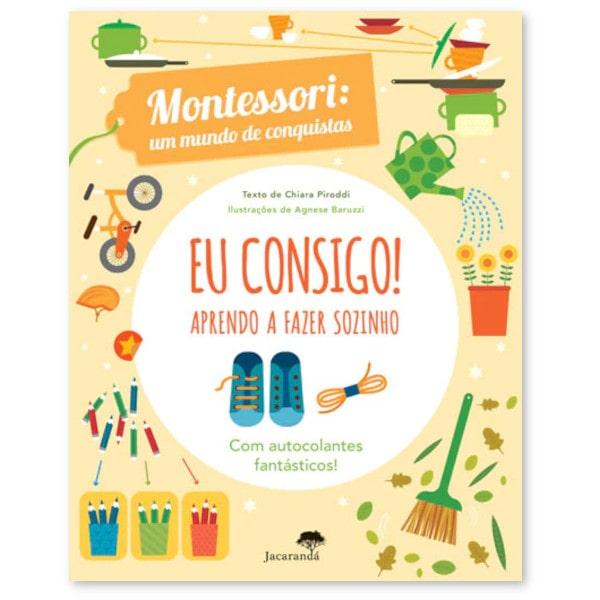 Montessori: Eu Consigo!
