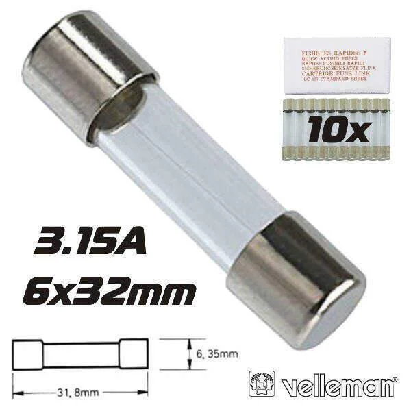 Fusível 6x32 Fusão Rápida 3.15A (10X) VELLEMAN