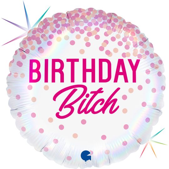 Balão Foil 18" Birthday Bitch