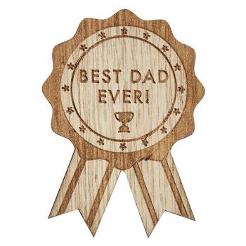 Best Dad Ever Wooden Badge GingerRay